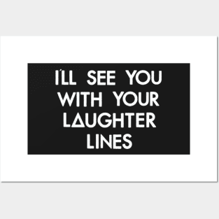 laughter lines (white) Posters and Art